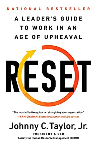 Reset: A Leader’s Guide to Work in an Age of Upheaval