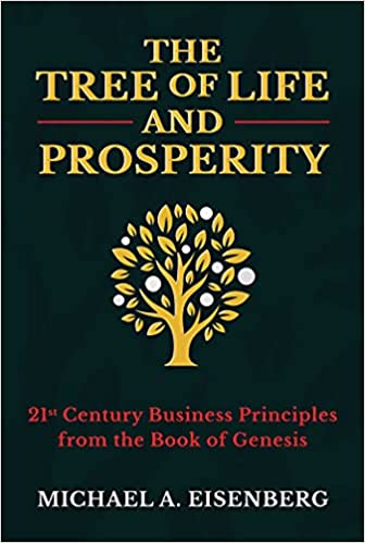 The Tree of Life and Prosperity: 21st Century Business Pri..