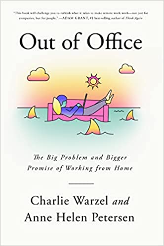 Out of Office: The Big Problem and Bigger Promise of Worki..