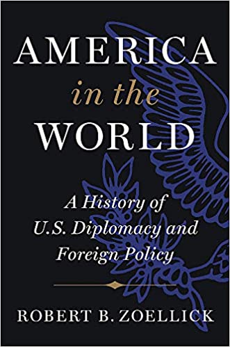 America in the World: A History of U.S. Diplomacy and Fore..